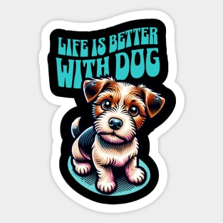 Life is Better with Dog Sticker